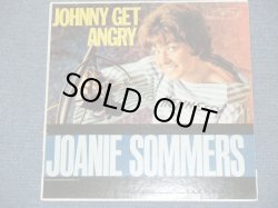 画像1: JOANIE SOMMERS - JOHNNY GET ANGRY  / 1963 US ORIGINAL MONO LP  