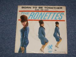 画像1: THE RONETTES - BORN TO BE TOGETHER ( VG+++/MINT) / 1965 US ORIGINAL 7" SINGLE  With PICTURE SLEEVE