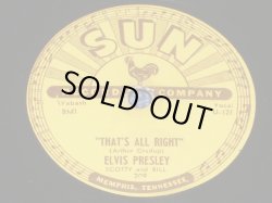 画像1: ELVIS PRESLEY - THAT'S ALL RIGHT( DEBUT SINGLE ) / US ORIGINAL SUN 209 78rpm SP