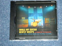 画像1: WHILE MY GUITAR GENTRY WEEPS - A TRIBUTE TO AGENTS  / 2003 FINLAND Brand New CD 