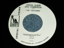 画像1: THE VENTURES - SPECIAL ALBUM SPOT COMMERCIAL "UNDERGROUND FIRE" ( Ex+++/Ex+++ ) / 1969 US PROMO ONLY Used 7"SINGLE