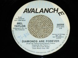 画像1: MEL TAYLOR of The VENTURES - DIAMOND ARE FOEVER (PROMO ONLY SAME FLIP )  / 1970's US ORIGINAL 7"SINGLE