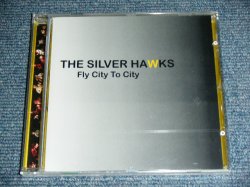 画像1: THE SILVER HAWKS - FLY CITY TO CITY  / 2010 FINLAND  BRAND NEW Sealed  CD 