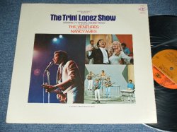 画像1: TRINO LOPEZ guest THE VENTURES special guest NANCY AMES - THE TRINI LOPEZ SHOW ( Ex+++/Ex-  Looks:Ex++ ). / 1970 US AMERICA ORIGINAL Used  LP 