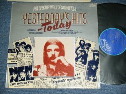 画像1: VA ( CRYSTALS+RONETTES+DARLEN LOVE+BOB B.SOXX & THE BLUE JEANS+More )  - YESTERDAY HITS TODAY  PHIL SPECTOR WALL OF SOUND VOL.  ( Ex++/ MINT- )  / 1975  UK ENGLAND ORIGINAL MONO Used LP 
