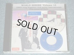 画像1: V.A. OMNIBUS - WORLD SERIES VOL.15 : 1960's LONG FORGOTTEN ROCK GUITAR INSTRUMENTALS From Around The World / 2012 EUROPE Limited Press by CD-R BRAND NEW CD-R  