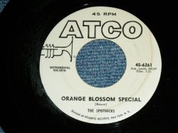 画像1: SPOTNICKS, The -  ORANGE BLOSSOM SPECIAL : HAVA NAGILA  / 1960s US  ORIGINAL White Label Promo 7" Single