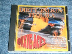 画像1: DIXIE ACES - DIRTY TALKIN' TEQUILA /  NETHERLANDS(HOLLAND)  Brand New CD