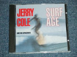 画像1: JERRY COLE & HIS SPACEMEN - SURF AGE （NEW) / 1995 GERMAN ORIGINAL "BRAND NEW" CD