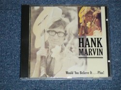 画像1: HANK MARVIN ( of The SHADOWS ) -  WOULD YOU BELIEVE IT...PLUS! (Original Album + Bonus Tracks ) ( MINT-/MINT )  / 1987 UK ENGLANDUsed CD 