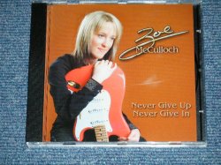 画像1: ZOE McCULLOCH - NEVER GIVE UP, NEVER GIVE IN  ( NEW) / 2004 UK ENGLAND  ORIGINAL "BRAND NEW" CD