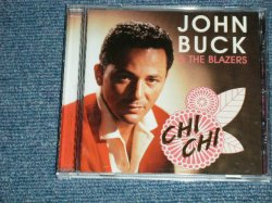 画像1: JOHN BUCK & The BLAZERS - CHI CHI ( NEW) / 2008 GERMAN GERMANY ORIGINAL "BRAND NEW" 2-CD