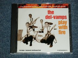 画像1: The DEL-VAMPS - PLAY WITH FIRE  ( AMERICAN GARAGE INST) (NEW) /  1997 US AMERICA ORIGINAL "BRAND NEW" CD 