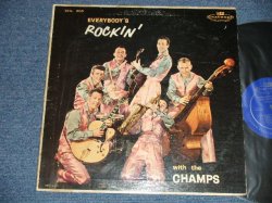 画像1: THE CHAMPS - EVERYBODY'S ROCKIN' WITH THE CHAMPS (Ex-/Ex++ EDSP)   / 1959 US AMERICA Original Used LP