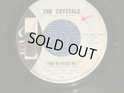 画像1: THE CRYSTALS - THEN HE KISSED ME ( VG+++/VG+++ STOL, WOL) / 1963 US AMERICA ORIGINAL 1st Press "BLUE LABEL"  Used 7" SINGLE 