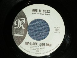 画像1: BOB B. SOXX and The BLUE JEANS - A) ZIP-A-DEE, DOO-DAH  B) FLIP & NITTY (Ex++ Looks:Ex++/Ex++ Looks:Ex++)  /  1962 US AMERICA  ORIGINAL "BLUE LABEL" Used 7" SINGLE 