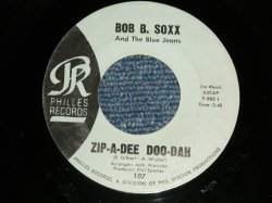 画像1: BOB B. SOXX and The BLUE JEANS - A) ZIP-A-DEE, DOO-DAH  B) FLIP & NITTY (Ex++ Looks:Ex+++/Ex++ Looks:Ex+++)  /  1962 US AMERICA  ORIGINAL "BLUE LABEL" Used 7" SINGLE 