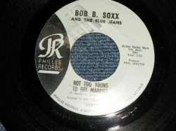画像1: BOB B. SOXX and The BLUE JEANS - A) NOT TOO YOUNG TO GET MARRIED  B) ANNETTE (Ex++/Ex+ "NR" STAMPL)  /  1963 US AMERICA ORIGINAL "BLUE Label" Used 7" SINGLE 