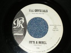 画像1: THE CRYSTALS - A) HE'S A REBEL  B) I LOVE YOU EDDIE  (Ex/Ex+) / 1962 US AMERICA original "white label promo" Used 7" SINGL 