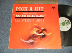 画像1: THE STRING-A-LONGS - PICK A HIT featuring "WHEELS" (Ex+/Ex++) / 1961 US AMERICA ORIGINAL MONO Used LP