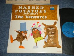 画像1: THE VENTURES - MASHED POTATOES AND GRAVY (Ex+/Ex+ Looks:Ex- SWOBC) / 1964 Version US AMERICA Later Press "BLUE with BLACK Print Label" MONO Used LP 