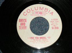 画像1: BRUCE & TERRY(BRUCE JOHNSTON & TERRY MELCHER Works)  - A)I LOVE YOU, MODEL "T"  B)CARMEN (Ex++ Looks:Ex-/Ex++ Looks:Ex-) / 1965 US AMERICA ORIGINAL "WHITE LABEL PROMO" Used 7" Single