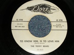 画像1: TEDDY BEARS - A)TO KNOW HIM, IS TO LOVE HIM  B)DON'T YOU WORRY MY LITTLE PET  (VG+++/VG+++) / 1958 US AMWRICA ORIGINAL "WHITE LABEL PROMO" Used 7" SINGLE 