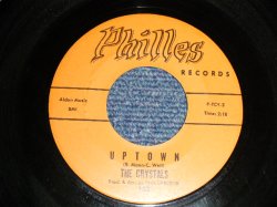 画像1: THE CRYSTALS - UPTOWN (ORANGE LABEL)(Ex++/Ex++) / 1962 US AMERICA,ORIGINAL Used 7" SINGLE