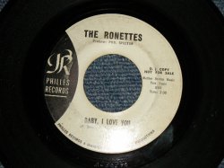 画像1: THE RONETTES - BABY, I LOVE YOU (Ex++/Ex+) / 1963 US AMERICA ORIGINAL "WHITE  LABEL PROMO" Used 7" SINGLE 