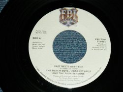 画像1: THE BEACH BOYS / FRANKIE VALLI And The FOUR SEASONS - EAST MEETS WEST (PROMO ONLY SAME FLIP STEREO - STEREO (MINT-/MINT-) / 1984 US AMERICA ORIGINAL "PROMO" Used 7" SINGLE