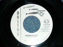 画像1: THE FRANTICS - A) WEREWOLF  B) NO WEREWOLF (Ex/Ex++) / 1960 US AMERICA ORIGINAL "WHITE LABEL PROMO" Used 7" 45 rpm Single 