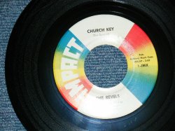 画像1: The REVELS - A) CHURCH KEY  B) VESUVIUS (Ex+++/Ex+++) / 1960 US AMERICA ORIGINAL Used 7"SINGLE 