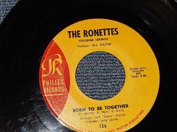 画像1: THE RONETTES - A) BORN TO BE TOGETHER    B)   BLUES FOR BABY(Ex/Ex-) / 1965 US AMERICA ORIGINAL Used 7" 45 rpm SINGLE 