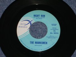 画像1: THE MARKSMEN ( NOKIE EDWARDS & DON WILSON? of  THE VENTURES ) - NIGHT RUN ( BLUE PRINTING / Matrix # BH-803 A1/BH-804 A ) / 1960 US ORIGINAL PROMO 7"45's Single