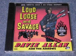 画像1: DAVIE ALLAN & THE ARROWS - LOUD LOOSE & SAVAGE  / 1994 US Sealed CD 