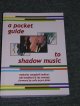 THE SHADOWS- A POCKET GUIDE TO SHADOW MUSIC   / 2008 UK BRAND NEW BOOK 