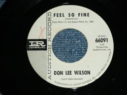 画像1: DON LEE WILSON -  FEEL SO FINE  ( Ex+++/Ex++)/ 1965 US ORIGINAL White  Label Promo 7"SINGLE