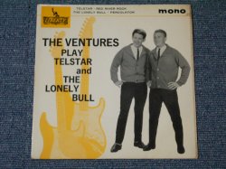 画像1: THE VENTURES - PLAY TELSTAR anhd THE LONELY BULL  / 1963 UK Original 7" EP With PICTURE SLEEVE 