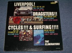 画像1: THE ELIMINATORS  - LIVERPOOL! DRAGSTERS!! CYCLES!!! SURFING!!!!  ( MONO : Ex/Ex+++ ) / 1964 US ORIGINAL Mono LP 