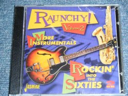 画像1: V.A. OMNIBUS - RAUNCHY VOL.2 : MORE INSTRUMNTALS ROCKIN' INTO THE SIXTIES / 2011 CZECH REPUBLIC ORIGINAL Brand new SEALED 2CD 