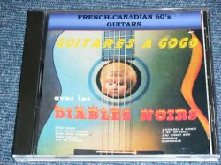 画像1: LES DIABLES NOILES, ANDRE COLLIN, AURELE LACOMBE -FRENCH-CANADIAN 60'S GUITARS /  2011 EU  Brand New CD-R 