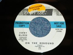 画像1: JERRY McGEE ( Of THE VENTURES' LEAD GUITARIST ) -ON THE REBOUND  ( Ex++/Ex++  )　/ 1963 US ORIGINAL White Label Promo  7"45's Single With COMPANY SLEEVE 