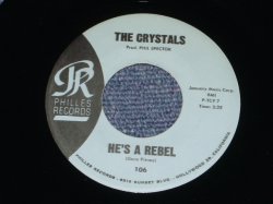 画像1: THE CRYSTALS - HE'S A REBEL  ( BLUE LABEL Matrix P-TCY-7 & 8  Ex+++/Ex+++ ) / 1962? US ORIGINAL 7" SINGLE 