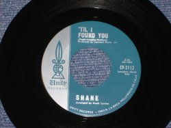 画像1: SHANE ( BOB BOGLE of THE VENTURES ) -'TIL I FOUND YOU  ( MOSS GREEN Label )/ 1964? US ORIGINAL Mint 7"Single