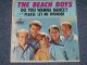 THE BEACH BOYS - DO YOU WANNA DANCE?  ( STRAIGHT-CUT Cover Ex+++/Ex+++ ) / 1965 US ORIGINAL 7" SINGLE With PICTURE SLEEVE 