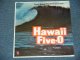 ost TV Sound Track (Prod.by MEL TAYLOR of THE VENTURES )   - HAWAII FIVE-O ( Ex+++/Ex+++ ) / 1969 US ORIGINAL LP RECORD CLUB RELEASE  