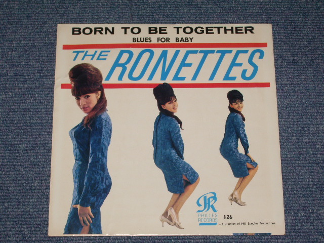 THE RONETTES - BORN TO BE TOGETHER ( MINT-/MINT) / 1965 US ORIGINAL 7
