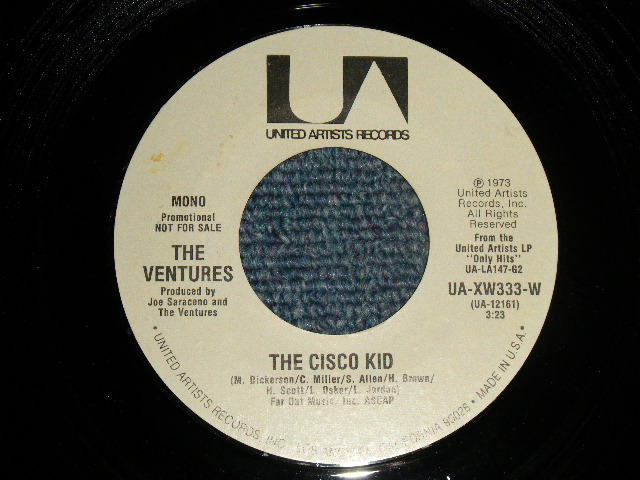 THE VENTURES -  THE CISCO KID  A) MONO  B) STEREO (MIN-/MINT) / 1973 US AMERICA ORIGINAL 