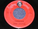 画像: BOBBY CHRISTIAN - CARAVAN   / 1960s US  ORIGINAL 7"Single