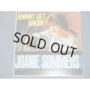 画像: JOANIE SOMMERS - JOHNNY GET ANGRY  / 1963 US ORIGINAL MONO LP  